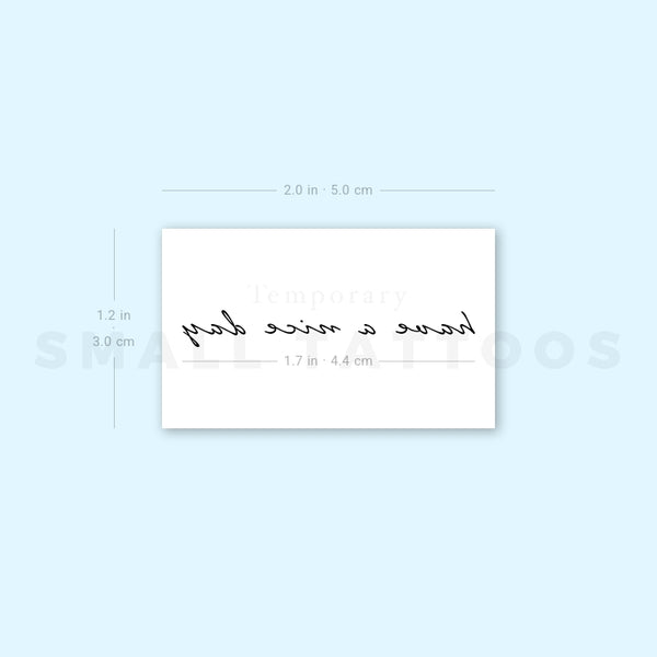 Have A Nice Day Temporary Tattoo (Set of 3)