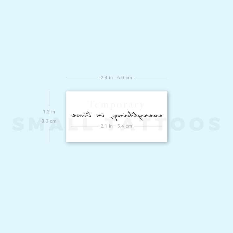 Everything, In Time Temporary Tattoo (Set of 3)