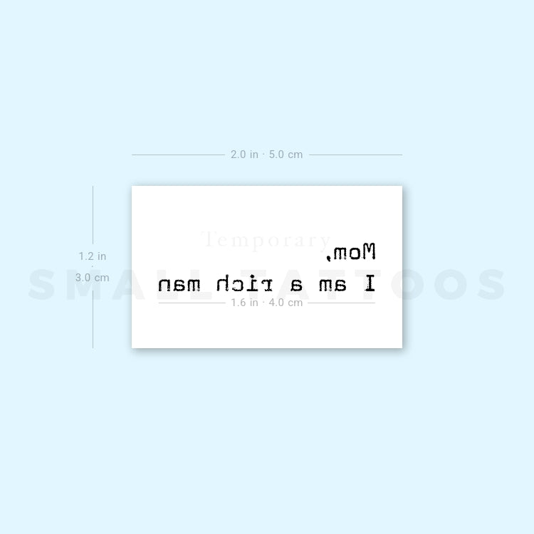 Mom, I Am A Rich Man Temporary Tattoo (Set of 3)