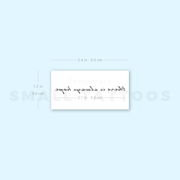 There Is Always Hope Temporary Tattoo (Set of 3)