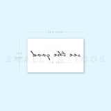 See The Good Temporary Tattoo (Set of 3)