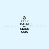 KEEP CALM AND STACK SATS Temporary Tattoo (Set of 3)
