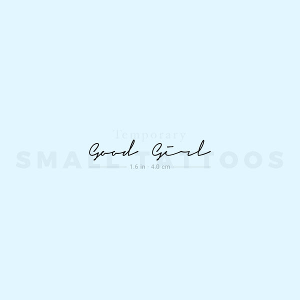 Handwritten Font Good Girl Temporary Tattoo (Set of 3)