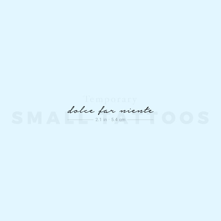 Dolce Far Niente Temporary Tattoo (Set of 3)