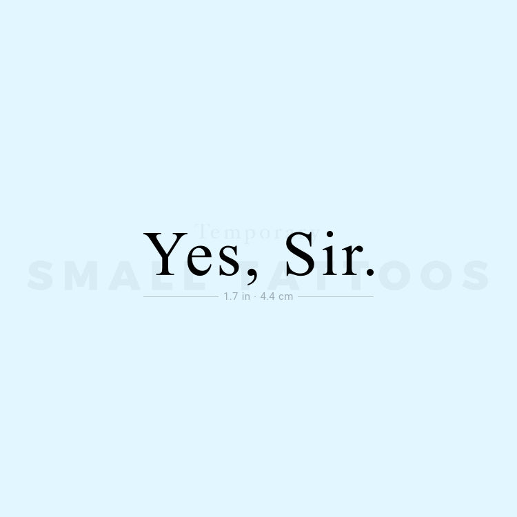 Serif Yes, Sir. Temporary Tattoo (Set of 3)