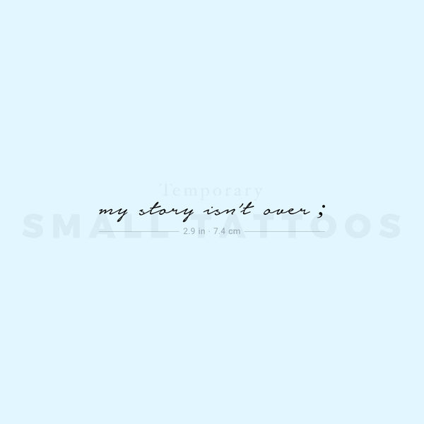 My Story Isn't Over Temporary Tattoo (Set of 3)