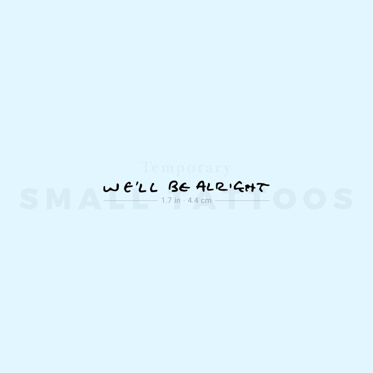 Harry Styles We'll Be Alright Temporary Tattoo (Set of 3)