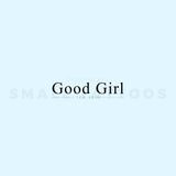 Serif Good Girl Temporary Tattoo (Set of 3)