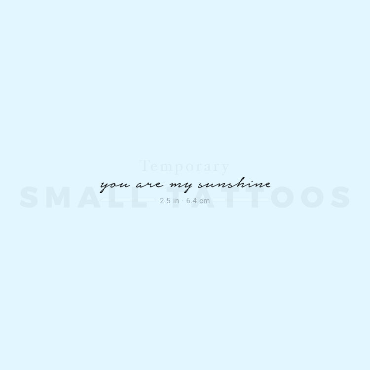 You Are My Sunshine Temporary Tattoo (Set of 3)