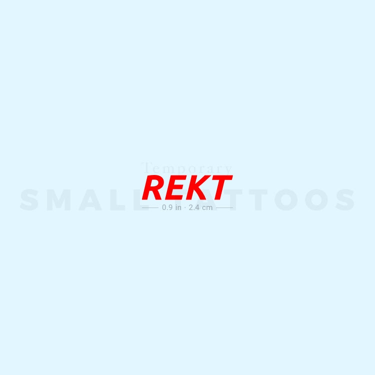 Rekt Temporary Tattoo (Set of 3) – Small Tattoos