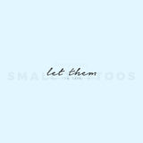 Let Them Temporary Tattoo (Set of 3)