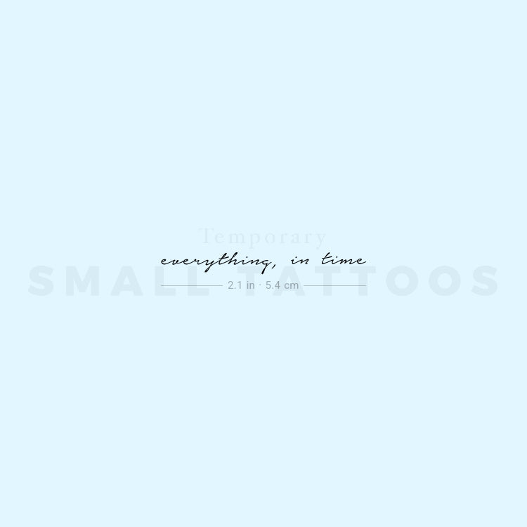 Everything, In Time Temporary Tattoo (Set of 3)