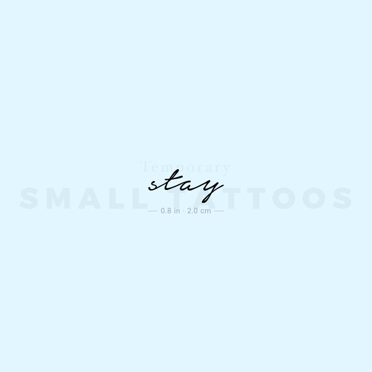 Stay Temporary Tattoo (Set of 3)