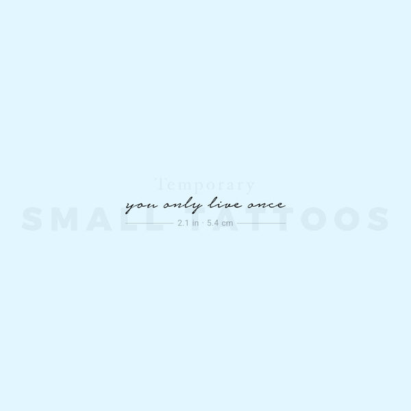 Small You Only Live Once Temporary Tattoo (Set of 3)