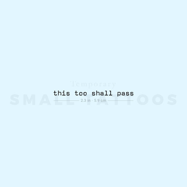 Old Typewriter Font This Too Shall Pass Temporary Tattoo (Set of 3)