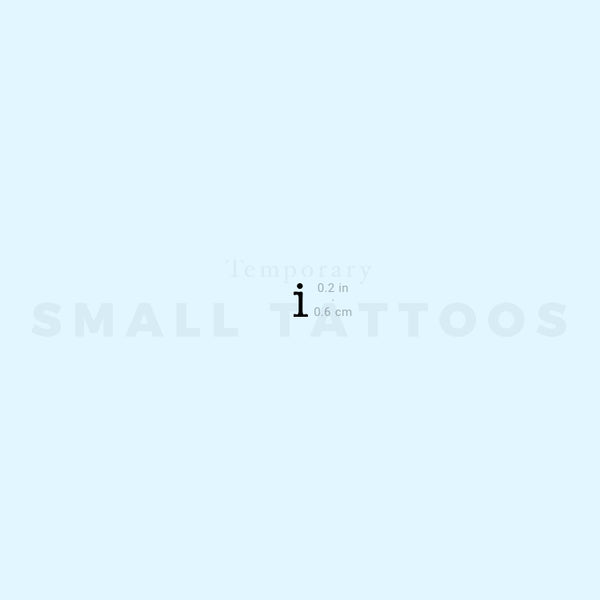 I Lowercase Typewriter Letter Temporary Tattoo (Set of 3)