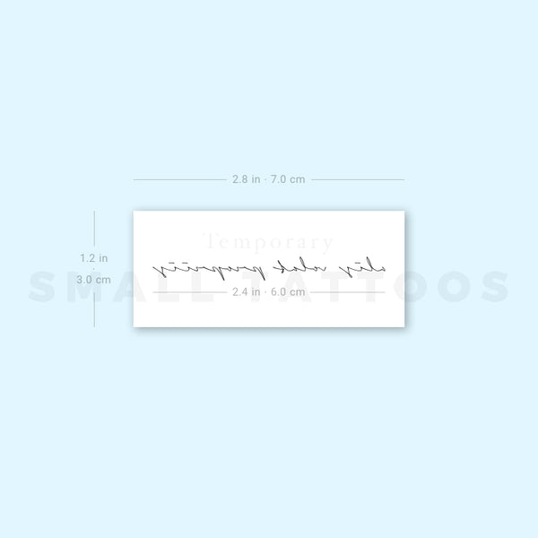Handwritten Font Alis Volat Propriis Temporary Tattoo (Set of 3)