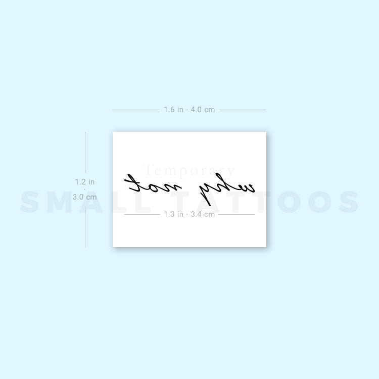 Why Not Temporary Tattoo (Set of 3)