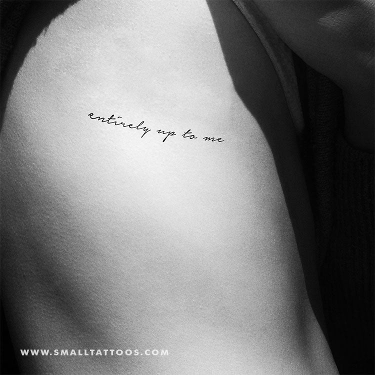 Entirely Up To Me Temporary Tattoo (Set of 3)