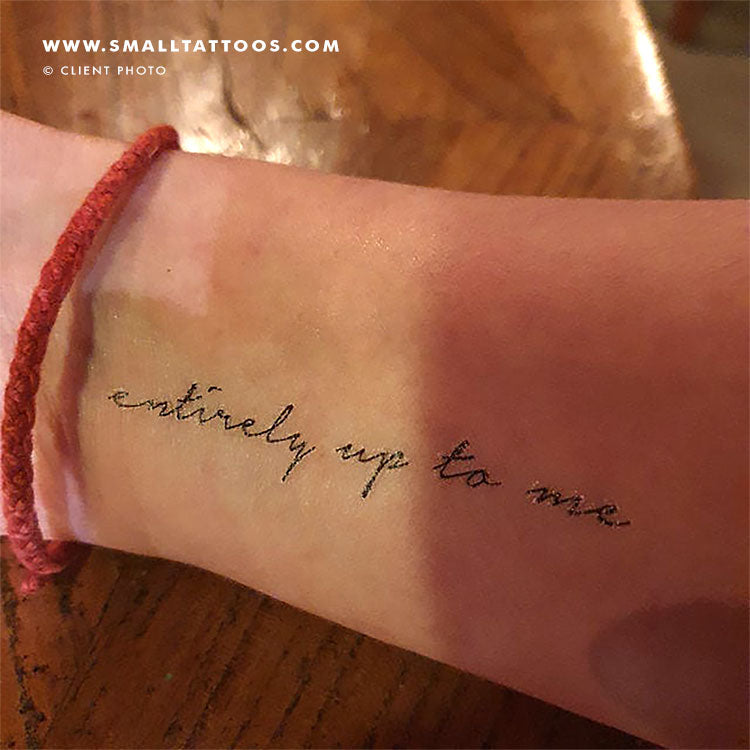 Entirely Up To Me Temporary Tattoo (Set of 3)