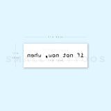 If Not Now, When Temporary Tattoo (Set of 3)