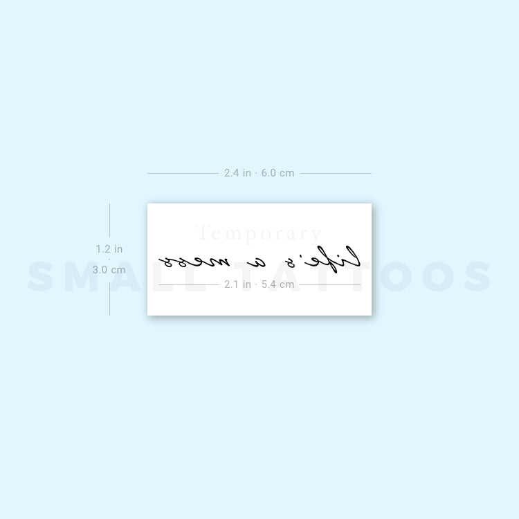 Life's A Mess Temporary Tattoo - Set of 3