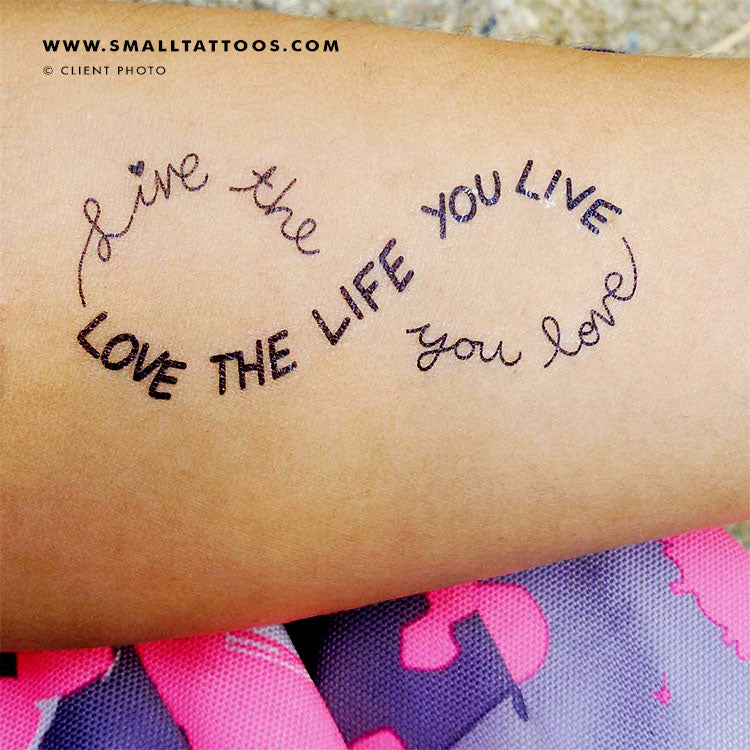 Live The Life You Love Infinity Temporary Tattoo (Set of 3)
