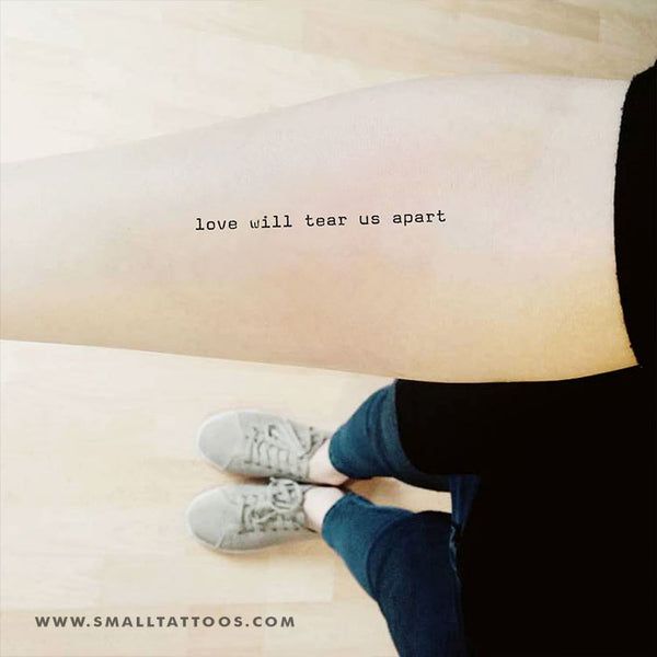 Love Will Tear Us Apart Temporary Tattoo (Set of 3)