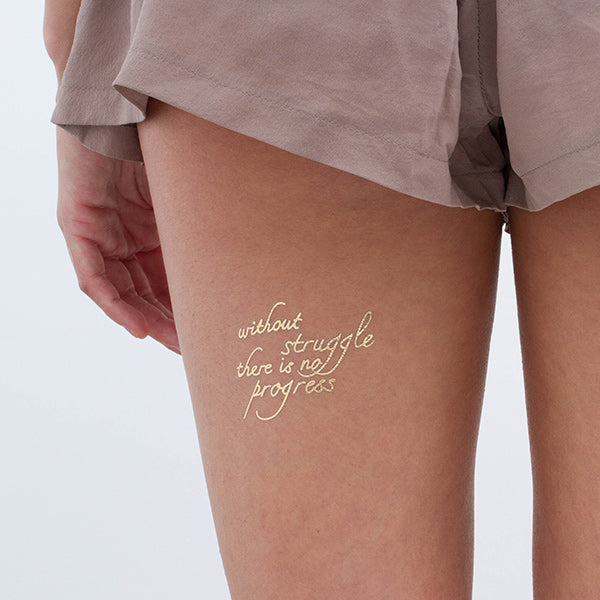 Without Struggle There Is No Progress Gold Temporary Tattoo (Set of 3)